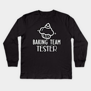 Baking Team Tester Kids Long Sleeve T-Shirt